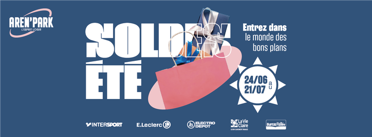 Soldes d'été à Cergy : profitez des bonnes affaires à l'Aren'Park ! 🛍️