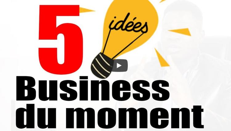 5 idées de Business Rentables du moment