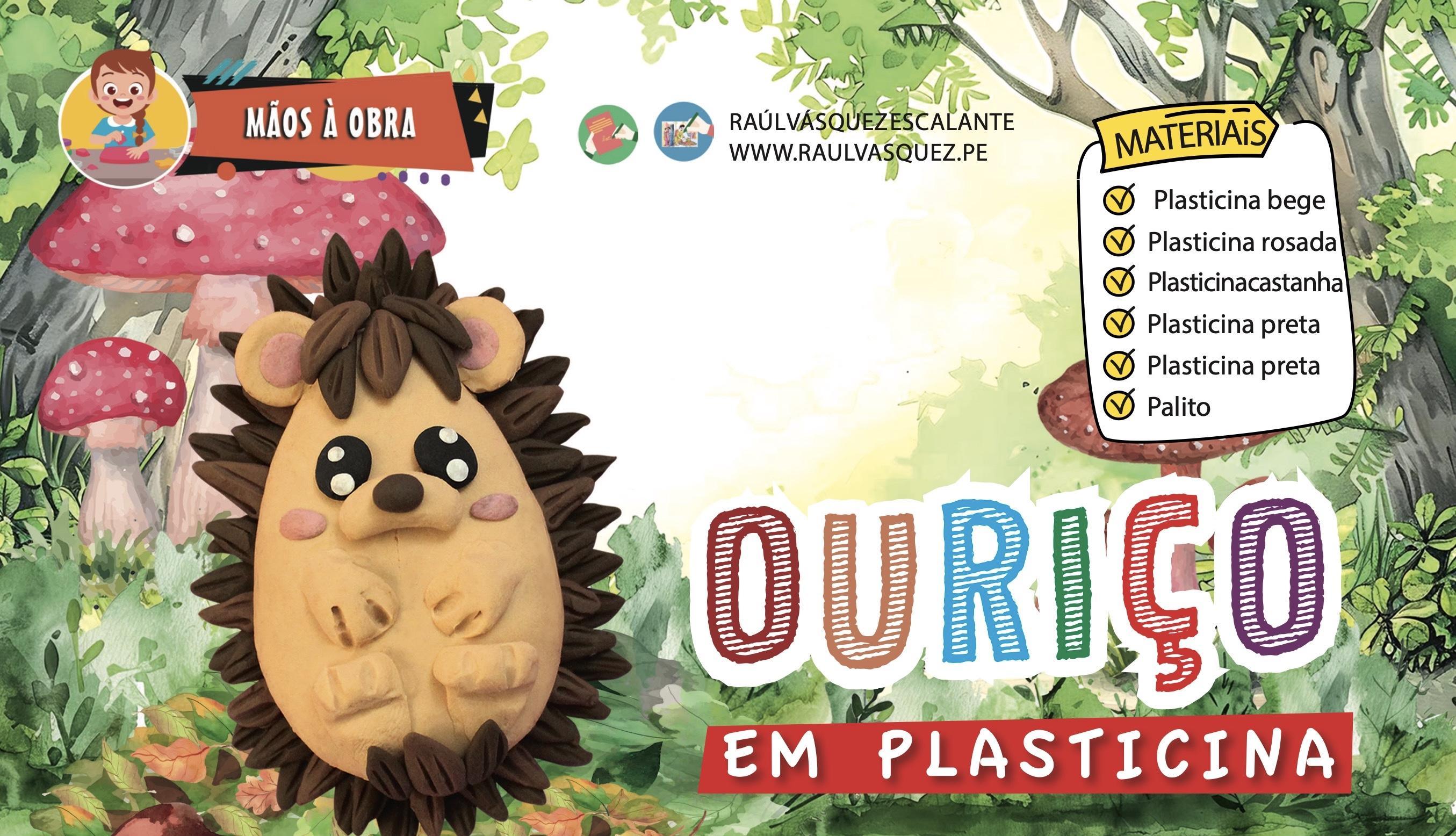 Ouriço em plasticina, Mãos à obra