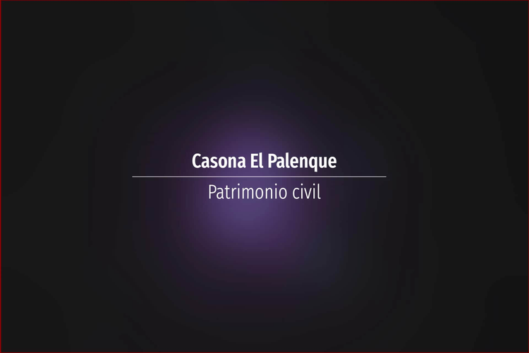 Casona El Palenque