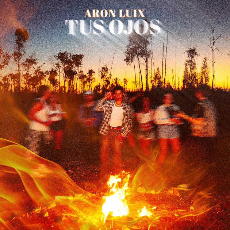 “Tus Ojos”: lo nuevo de Aron Luix ya disponible
