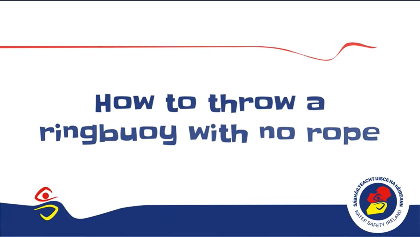 How to throw a Ringbuoy WITHOUT a rope - Water Safety Ireland