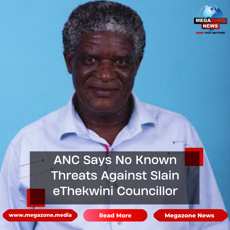 ANC Says No Known Threats Against Slain eThekwini Councillor