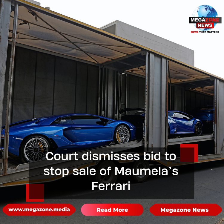 Court dismisses bid to stop sale of Maumela’s Ferrari