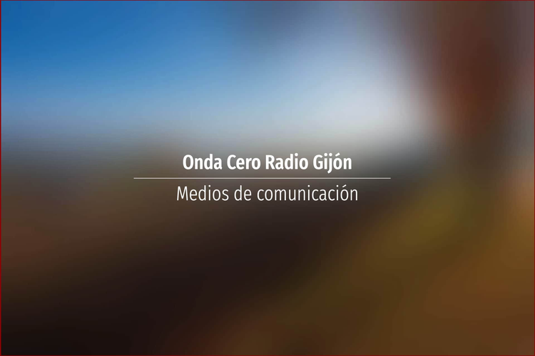 Onda Cero Radio Gijón