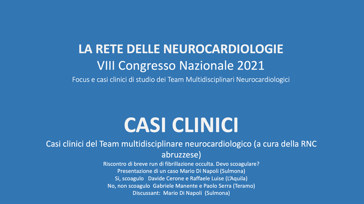 Casi clinici del Team multidisciplinare neurocardiologico (a cura della RNC abruzzese)