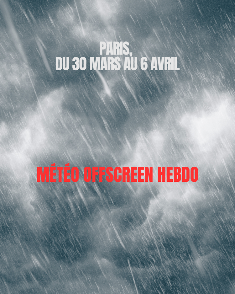 Que faire à Paris selon le ciel, du 30 mars au 6 avril