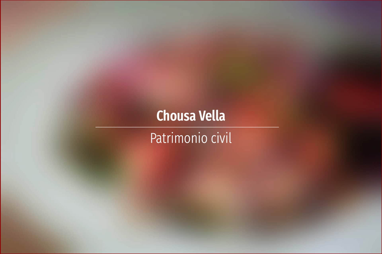 Chousa Vella