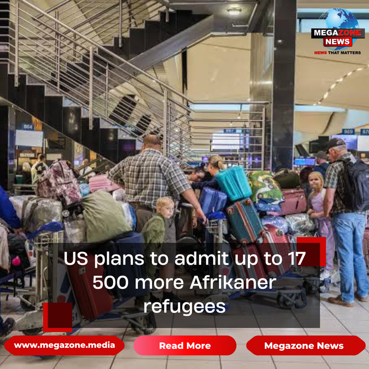 US plans to admit up to 17 500 more Afrikaner refugees