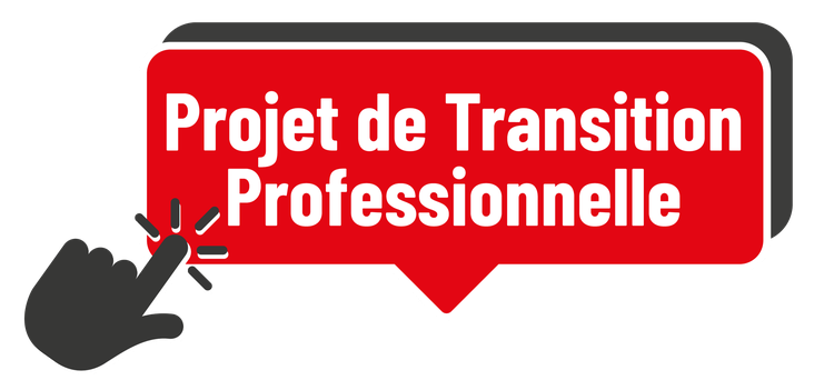 Le Projet de Transition Professionnelle (PTP ou transition Pro)