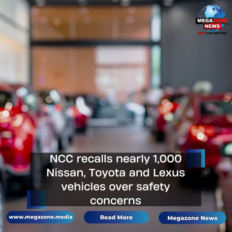 NCC recalls nearly 1,000 Nissan, Toyota and Lexus vehicles over safety concerns