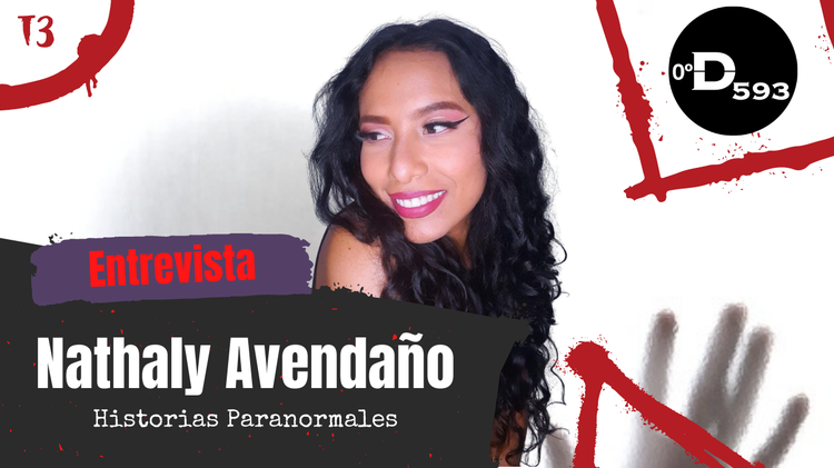 Entrevista a Nathaly Avendaño || Historias Paranormales || Espiritismo