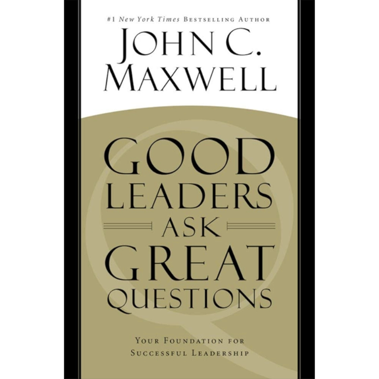 Sampul Good Leaders Ask Great Questions
