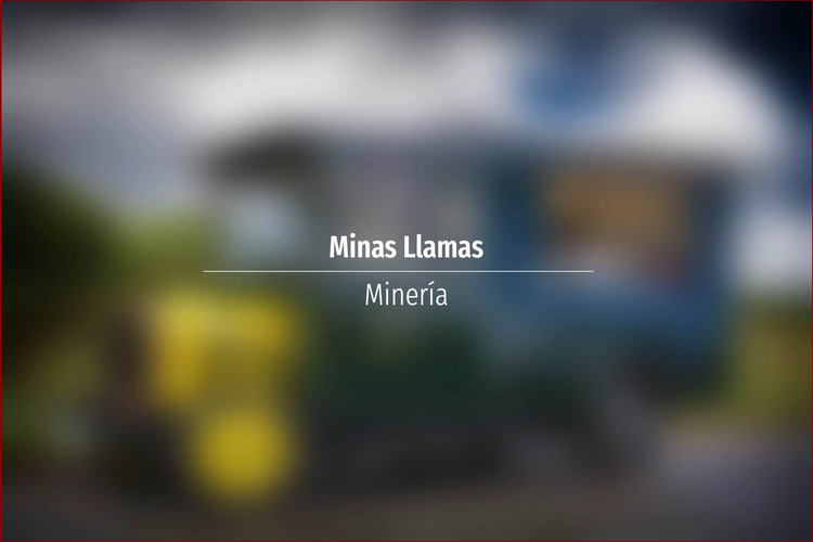 Minas Llamas