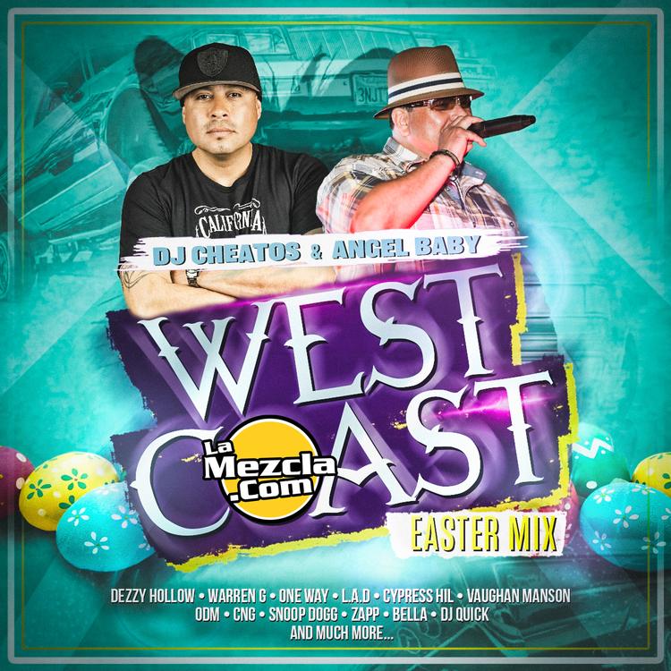 DJ Cheatos & Angel Baby - Mega West Coast Easter Mix