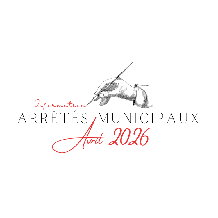 Arrêtés Municipaux - Avril 2026