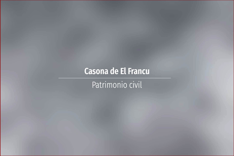 Casona de El Francu