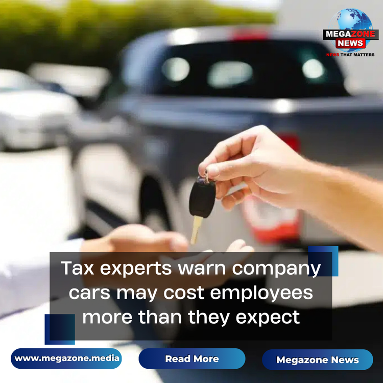 Tax experts warn company cars may cost employees more than they expect
