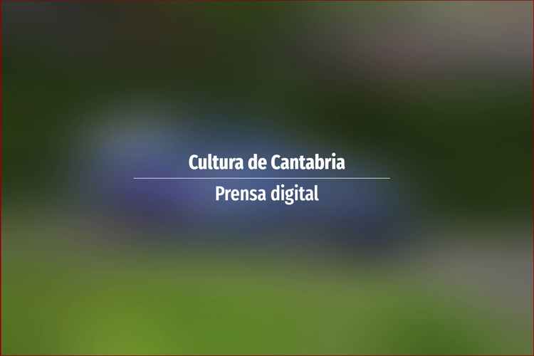Cultura de Cantabria