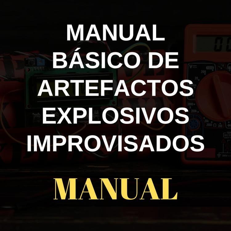 Manual básico de artefactos explosivos improvisados