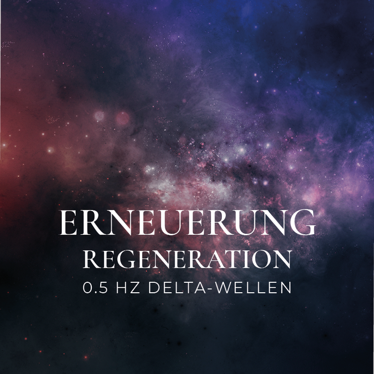 Erneuerung – 0.5 Hz Delta-Wellen
