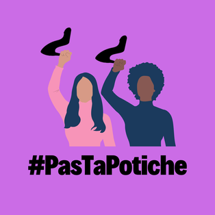 8 MARS : Pas Ta Potiche