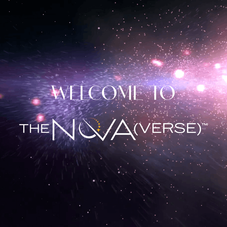 Welcome to The NOVA(Verse)™
