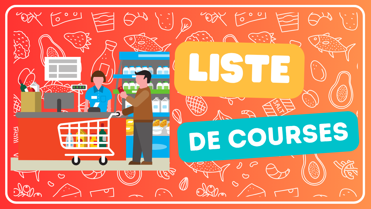 Liste de courses du 8 au 15 
