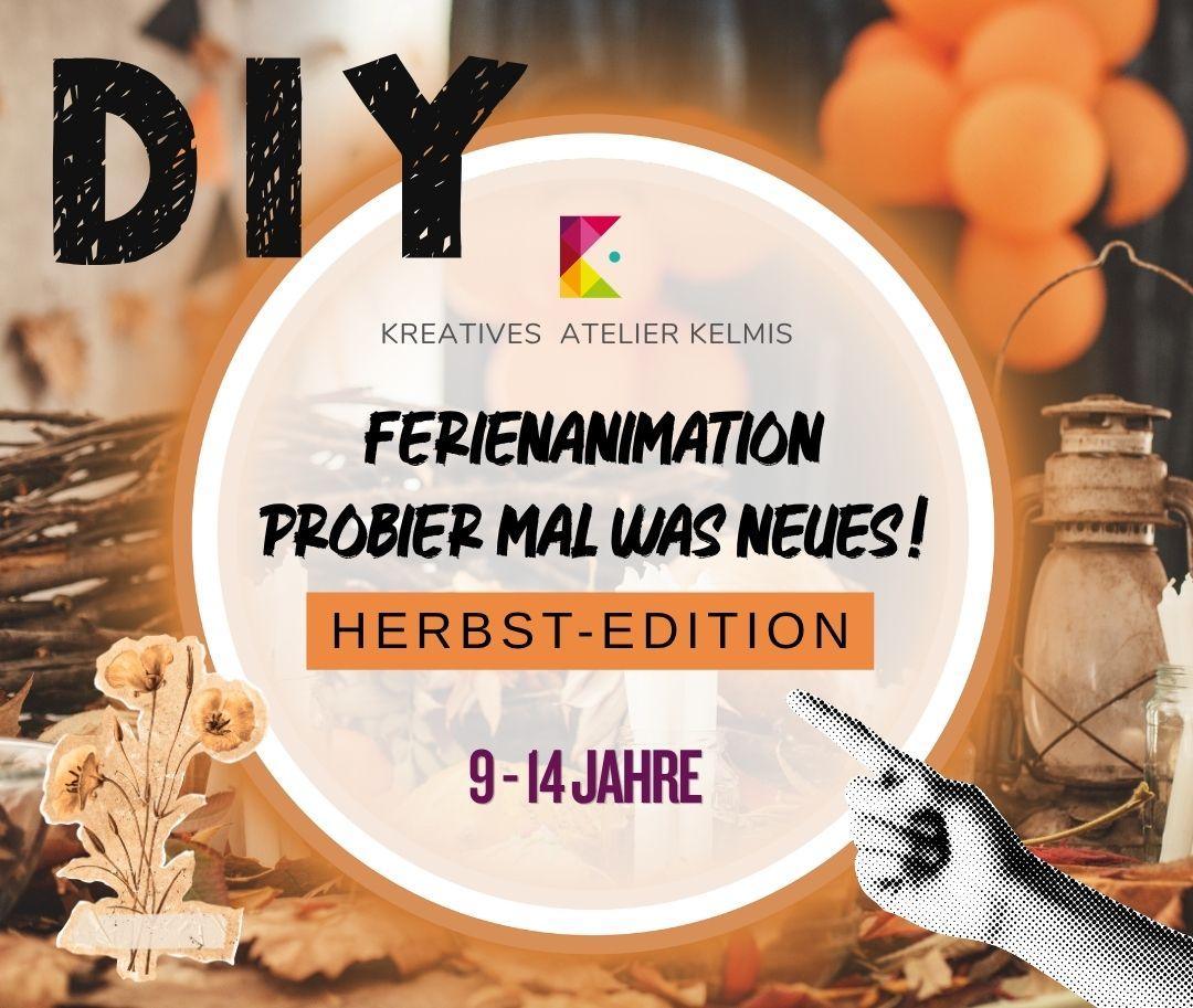 Ferienanimation: Probier mal was Neues! Herbst - Edition