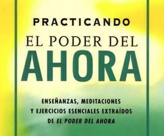 El Poder del Ahora