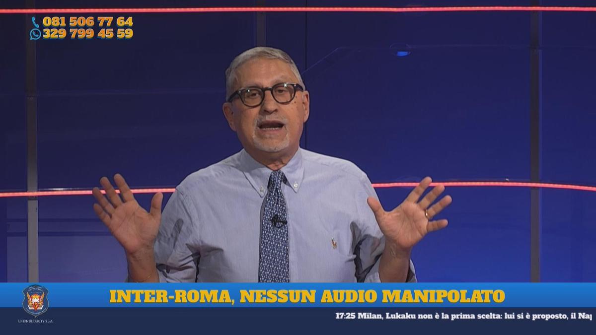 INTER-ROMA, NESSUN AUDIO MANIPOLATO