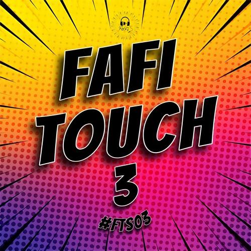 DJ FAFI - Fafi Touch Session EP.3