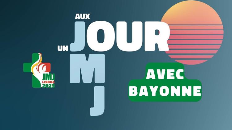 #UnJourAuxJMJ | 5&6 août avec le diocèse de Bayonne