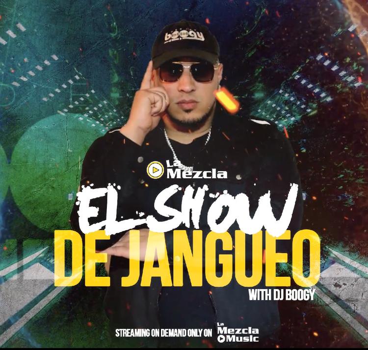 DJ Boogy- El Show De Jangueo 7-29-23 LIVE