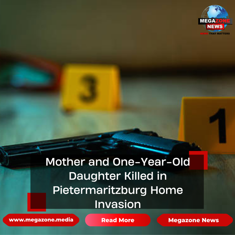 Mother and One-Year-Old Daughter Killed in Pietermaritzburg Home Invasion