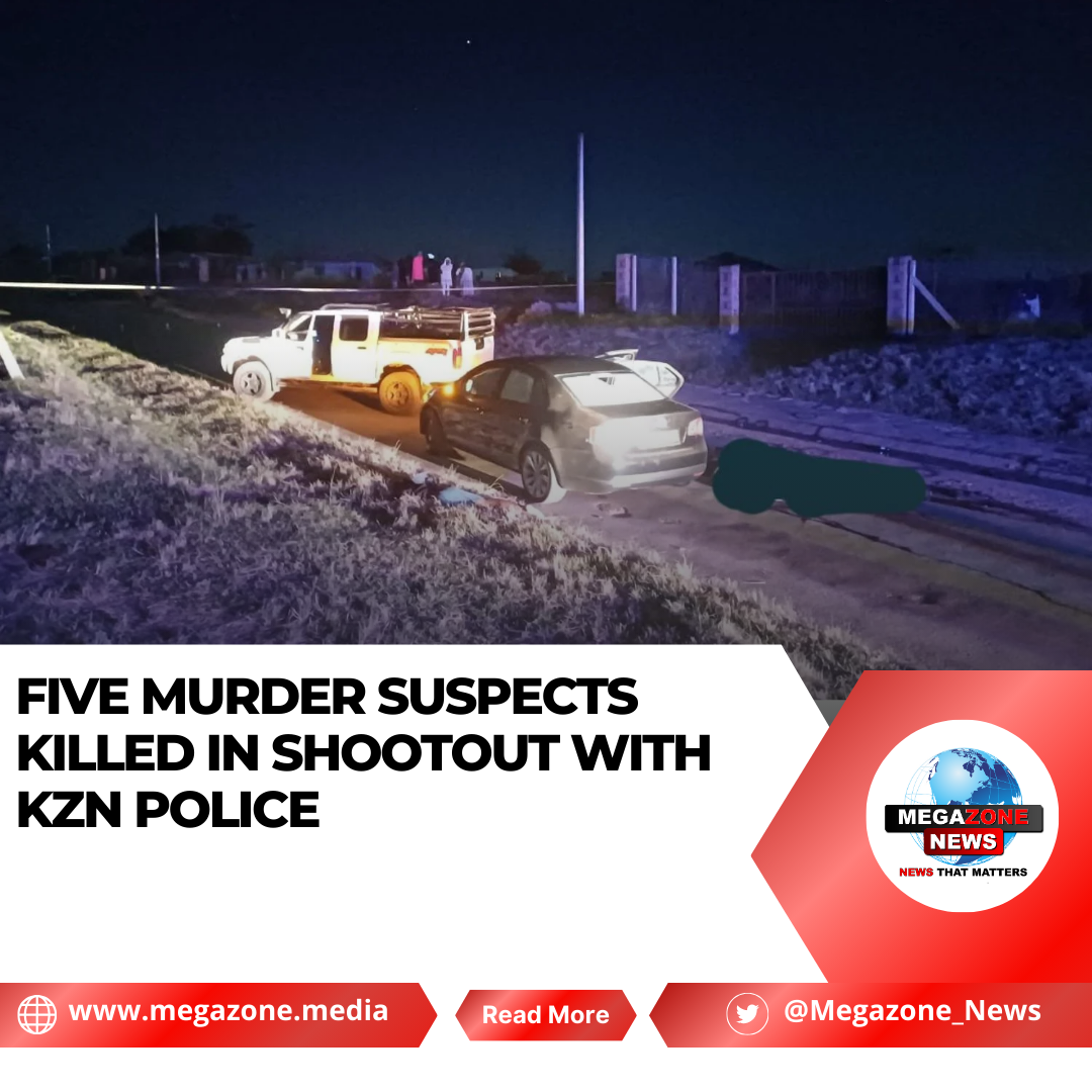 Five Murder Suspects Killed in Shootout with KZN Police