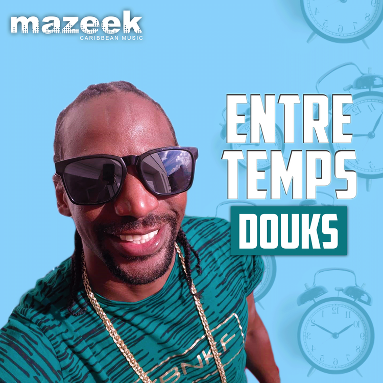 ENTRE-TEMPS DOUKS - EP4
