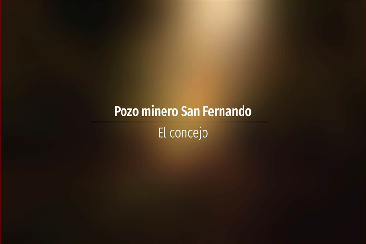 Pozo minero San Fernando