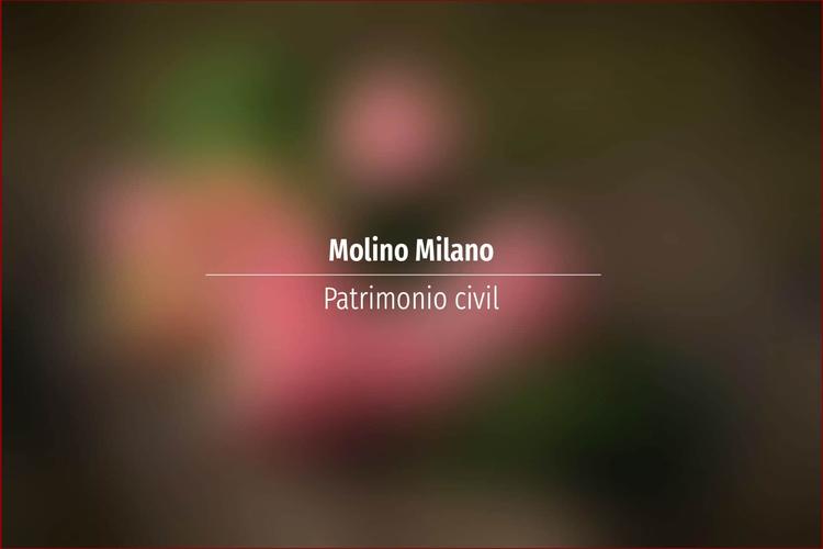 Molino Milano