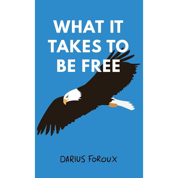 Sampul What It Takes To Be Free