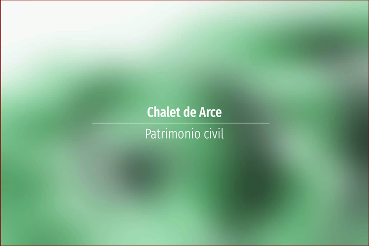 Chalet de Arce