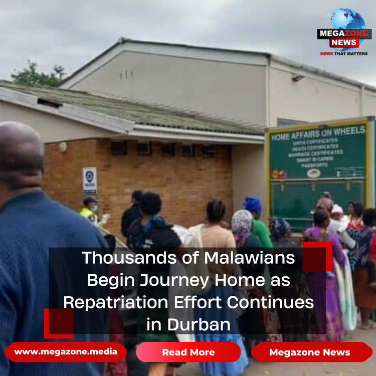 Thousands of Malawians Begin Journey Home as Repatriation Effort Continues in Durban