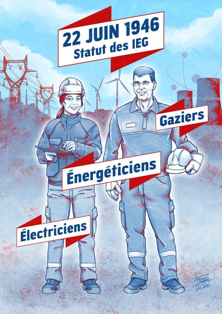 Bon anniversaire au Statut des IEG : 80 ans de conquêtes à défendre !