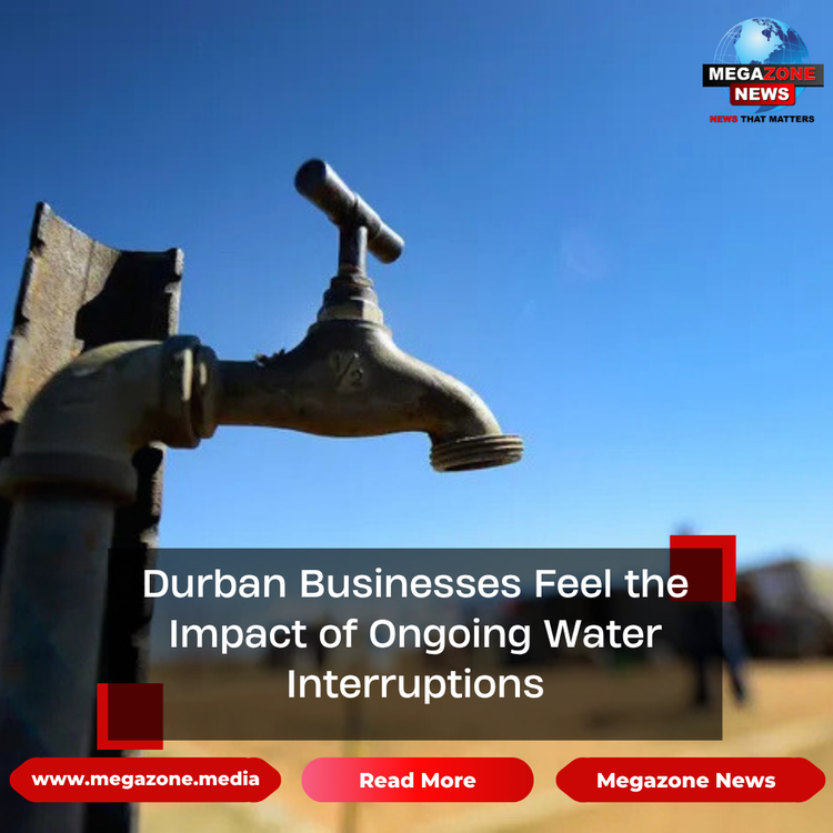 Durban Businesses Feel the Impact of Ongoing Water Interruptions