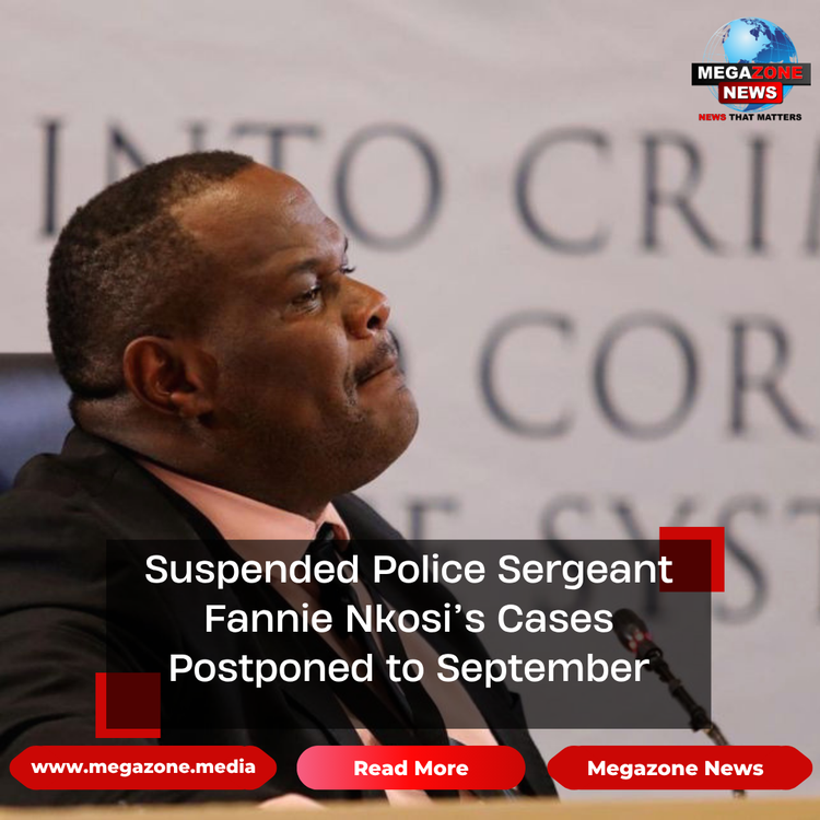 Suspended Police Sergeant Fannie Nkosi’s Cases Postponed to September