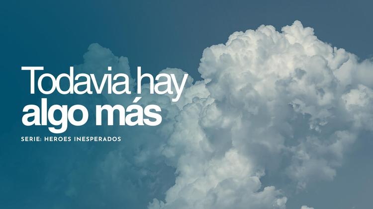 Todavía hay algo más| Mensaje #3 de Julio