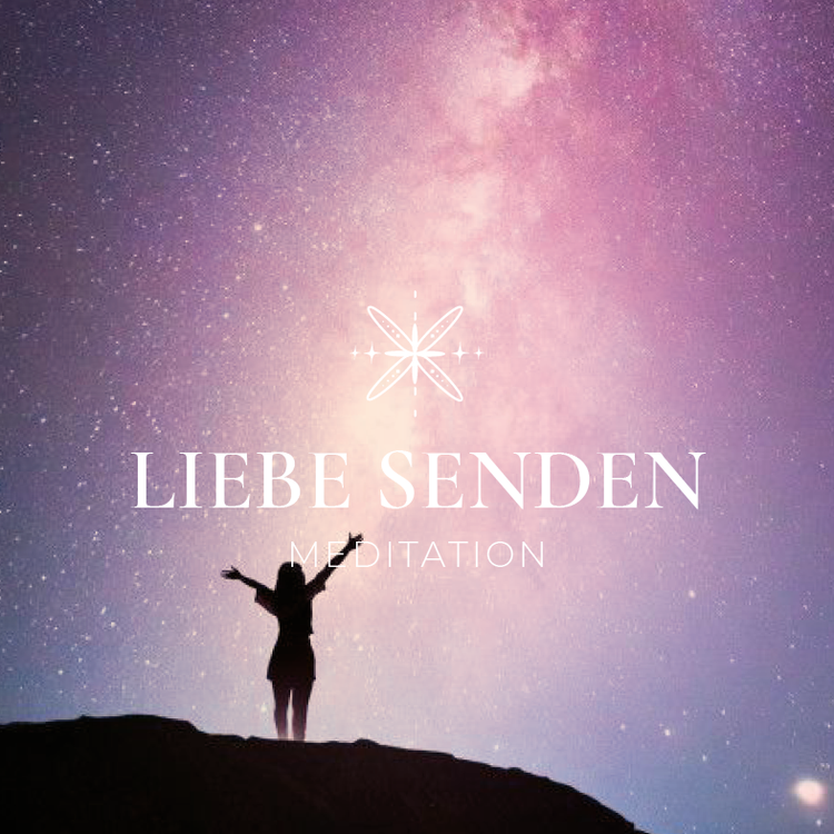 Liebe senden - Meditation