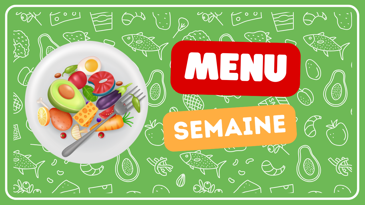 menu de la semaine du 5 au 11 juin