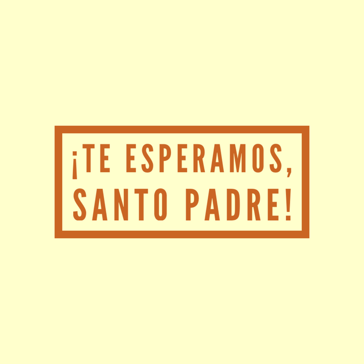 Hoy, el reto del amor es compartir con tres personas cómo vivirás la visita del Papa