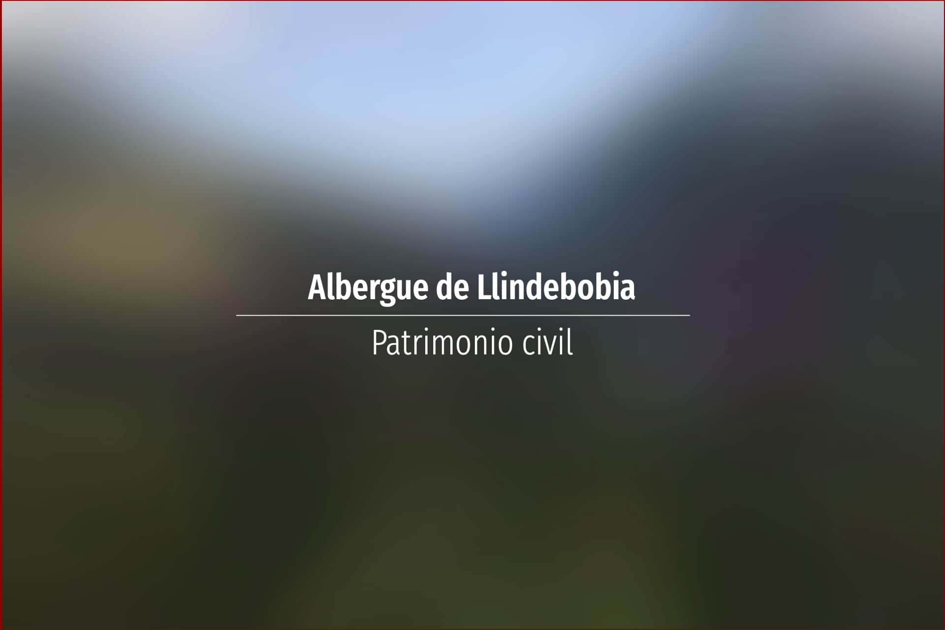 Albergue de Llindebobia